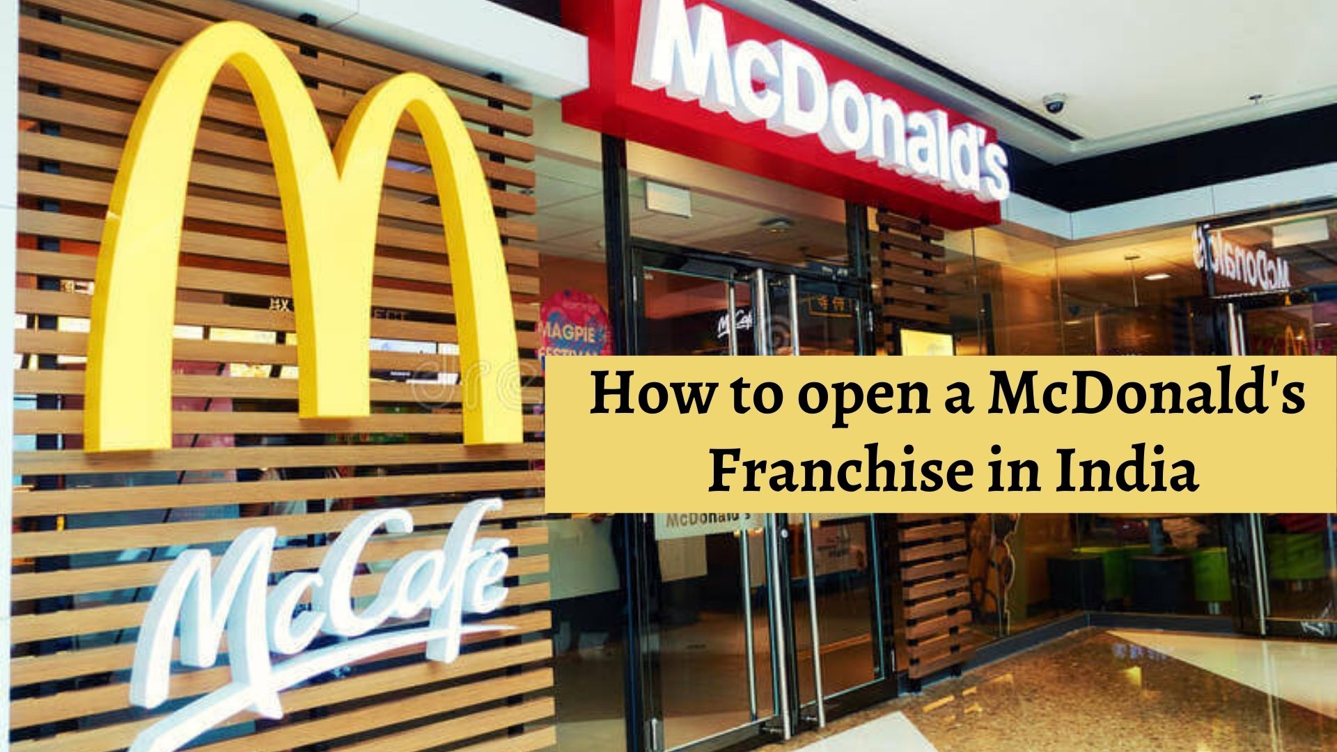 How To Open A McDonalds Franchise In India